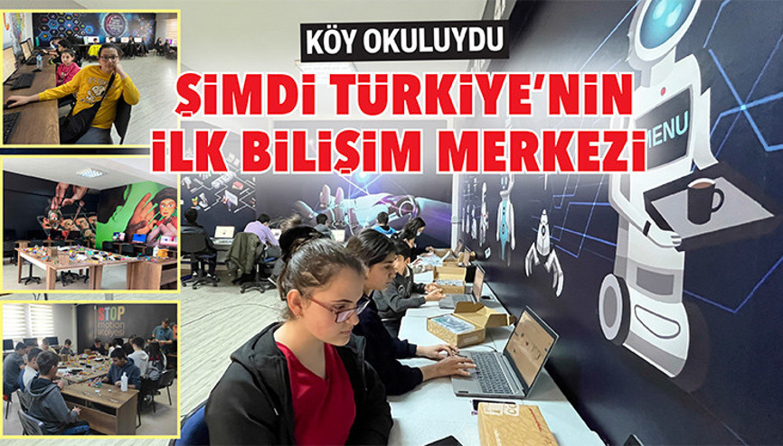 Köy okulundan bilişim merkezine