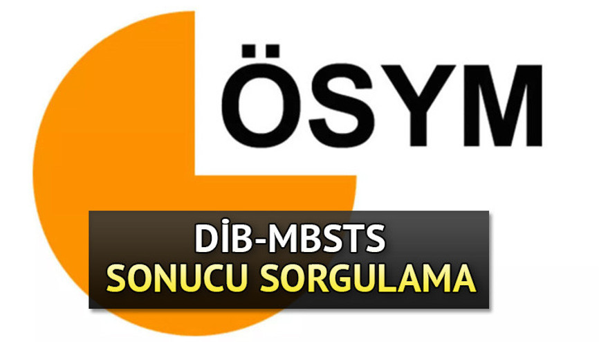 2023 DİB MBSTS SINAV SONUCU SORGULAMA EKRANI: ÖSYM DİB MBSTS sonuçları erişime açıldı Sonuçlar sonuc.osym.gov.trde