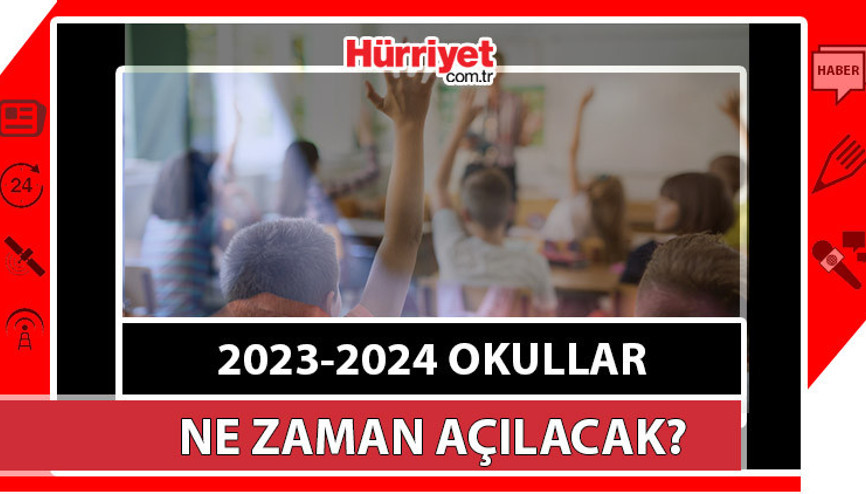 2023-2024 Okullar ne zaman açılacak Önümüzdeki yıl  ara tatil ve yarıyıl tarihleri açıklandı mı