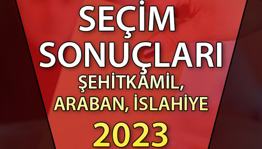 Gaziantep Araban, İslahiye, Şehitkamil Cumhurbaşkanlığı 28 Mayıs (2.tur) 2023 seçim sonuçları Hürriyet.com.trde olacak | Araban, İslahiye, Şehitkamil 14 Mayıs seçim sonuçları ve son oy oranları