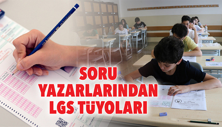 Soru yazarlarından LGS tüyoları