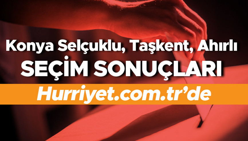Konya Selçuklu, Taşkent, Ahırlı Cumhurbaşkanlığı 28 Mayıs (2.tur) 2023 seçim sonuçları Hürriyet.com.trde olacak | Selçuklu, Taşkent, Ahırlı ilçesi 14 Mayıs seçim sonuçları ve son oy oranları