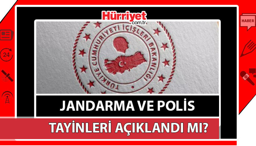 Jandarma ve polis tayinleri ne zaman açıklanacak 2023 polis ve jandarma tayini için İçişleri Bakanlığı duyurusu bekleniyor Jandarma ve polis tayinleri ne zaman açıklanacak 2023 polis ve jandarma tayini için İçişleri Bakanlığı duyurusu bekleniyor