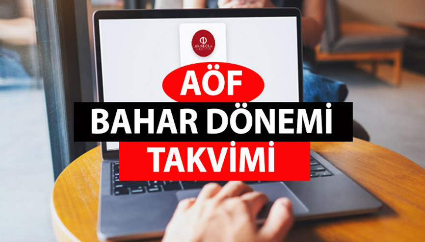 AÖF sınavları ne zaman başlayacak, online mı AÖF sınavları kaç gün sürecek İşte, Bahar dönemi final sınav günü ve saatleri