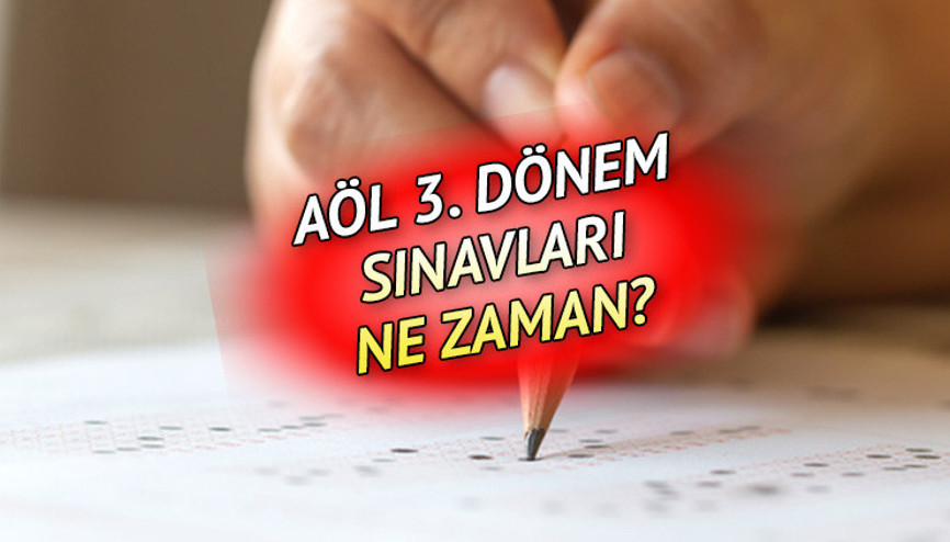 AÇIK LİSE (AÖL) 3. DÖNEM SINAV TAKVİMİ || AÖL 3. dönem sınavları ne zaman, tarih belli oldu mu MEB Açık öğretim lisesi sınavları online mı yapılacak AÇIK LİSE (AÖL) 3. DÖNEM SINAV TAKVİMİ || AÖL 3. dönem sınavları ne zaman, tarih belli oldu mu MEB Açık öğretim lisesi sınavları online mı yapılacak