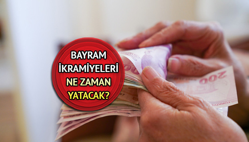 BAYRAM İKRAMİYELERİ İÇİN TARİH VERİLDİ | Emekli bayram ikramiyesi 2023 ne kadar, kaç para yatacak Kurban Bayramı ikramiyeleri ne zaman, ayın kaçında yatacak