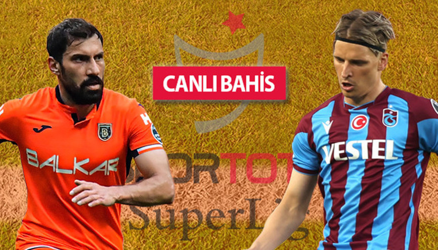 Başakşehir kupa finalinin provasında, Trabzonsporda 13 eksik Süper Lig iddaa oranları, istatistikler...