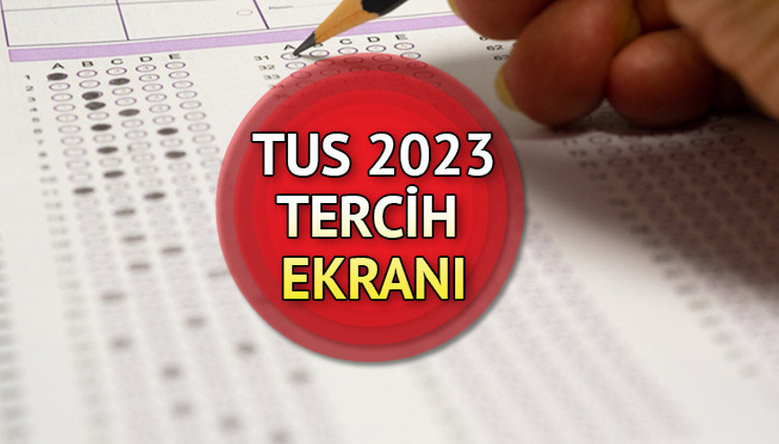 TUS TERCİH TARİHİ 2023 | TUS tercihleri ne zaman bitiyor TUS 1. dönem tercihleri nasıl yapılır TUS TERCİH TARİHİ 2023 | TUS tercihleri ne zaman bitiyor TUS 1. dönem tercihleri nasıl yapılır