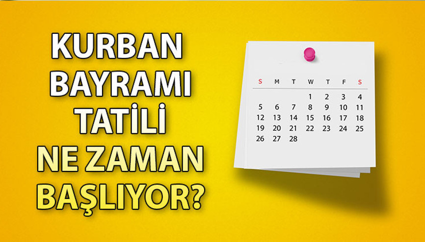 KURBAN BAYRAMI TATİLİ 2023 | Kurban Bayramı ne zaman başlıyor, bayram tatili kaç gün sürecek Özel sektör 9 gün izin yapacak mı