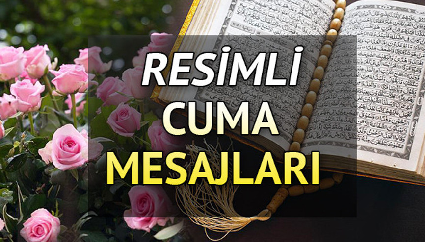CUMA MESAJLARI VE SÖZLERİ (YENİ-FARKLI) 16 HAZİRAN 2023 | Resimli, uzun, kısa, anlamlı, dualı, en güzel Cuma mesajları ile Hayırlı Cumalar... Sevdiklerinize görselli, hadisli, ayetli cuma mesajı ve sözleri gönderin CUMA MESAJLARI VE SÖZLERİ (YENİ-FARKLI) 16 HAZİRAN 2023 | Resimli, uzun, kısa, anlamlı, dualı, en güzel Cuma mesajları ile Hayırlı Cumalar... Sevdiklerinize görselli, hadisli, ayetli cuma mesajı ve sözleri gönderin
