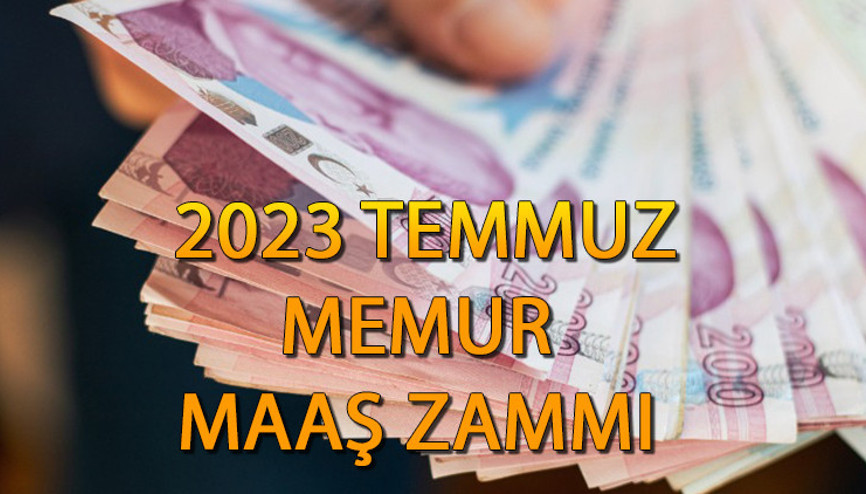 MEMUR MAAŞ ZAMMI TEMMUZ 2023 SON DURUM || Memur maaş zammı ne kadar oldu, enflasyon farkı yüzde kaç En düşük memur zammı ne kadar, kaç TL MEMUR MAAŞ ZAMMI TEMMUZ 2023 SON DURUM || Memur maaş zammı ne kadar oldu, enflasyon farkı yüzde kaç En düşük memur zammı ne kadar, kaç TL