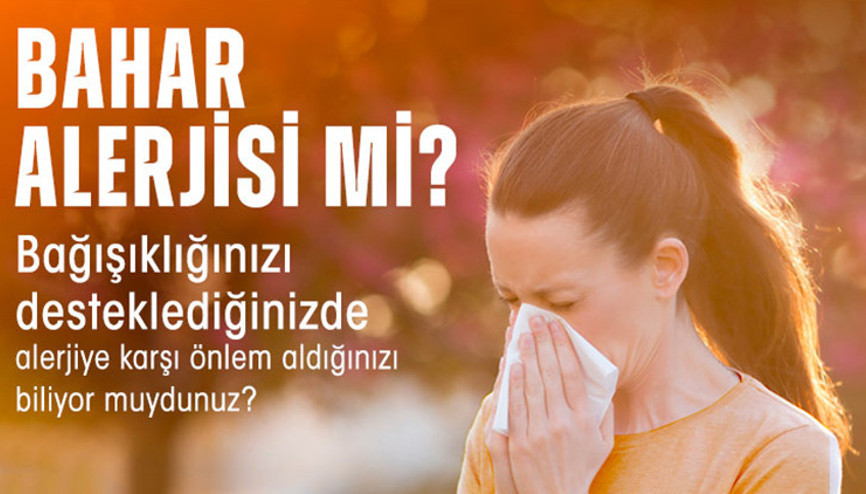 Güçlü bağışıklığın bahar alerjilerindeki pozitif etkisi
