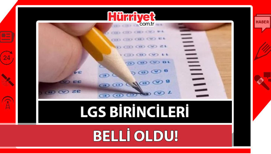 MEBden LGS birincileri ve tam puan alan öğrenciler 2023 || LGS birincisi 2023 hangi ilden çıktı, kim oldu