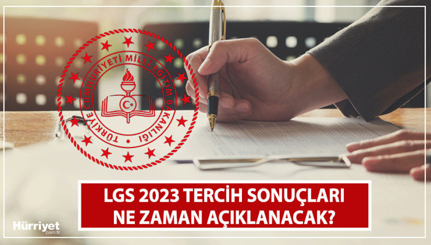 LGS tercih sonuçları ne zaman, hangi gün açıklanacak Tarih belli oldu: 2023 LGS lise yerleştirme sonuçları meb.gov.trde olacak
