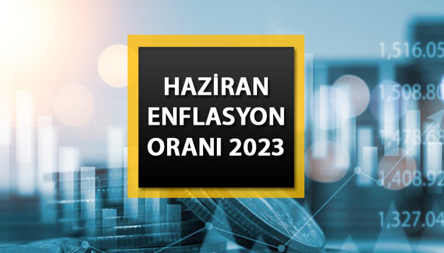 ENFLASYON ORANI HAZİRAN 2023 || TUİK Haziran ayı enflasyon oranı açıklandı mı, hangi gün açıklanacak Haziran enflasyon beklentisi ne kadar