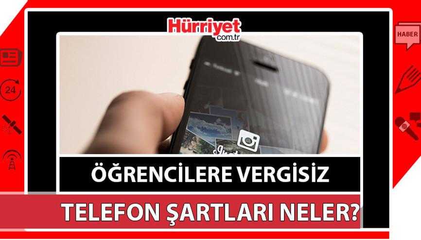 Öğrencilere vergisiz telefon satışı başladı mı Öğrencilere ÖTV ve KDVsiz cep telefonu, bilgisayar satışı ne zaman başlayacak