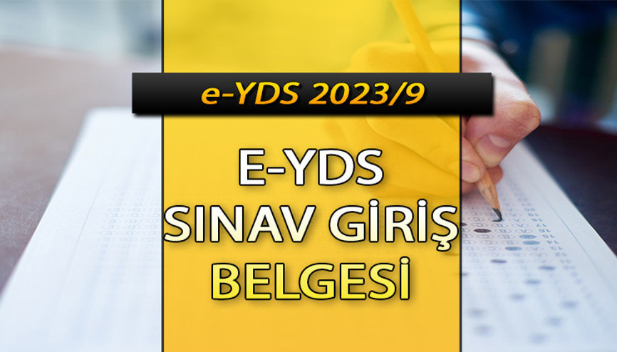 E-YDS sınav giriş belgesi sorgulama ekranı || ÖSYM e-YDS 2023/9 (İngilizce) sınav giriş belgesi nasıl, nereden alınır e-YDS sınav günü açık tutulacak Nüfus Müdürlükleri açıklandı E-YDS sınav giriş belgesi sorgulama ekranı || ÖSYM e-YDS 2023/9 (İngilizce) sınav giriş belgesi nasıl, nereden alınır e-YDS sınav günü açık tutulacak Nüfus Müdürlükleri açıklandı