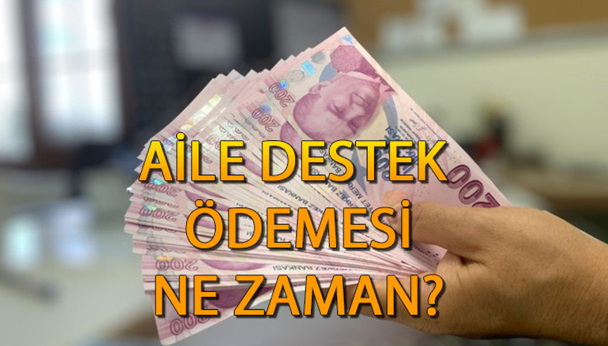 AİLE DESTEK ÖDEMESİ TEMMUZ 2023 || Aile Destek Programı devam edecek mı Zamlı Aile Destek ödemeleri yattı mı, ne kadar oldu Bakan Göktaş duyurdu