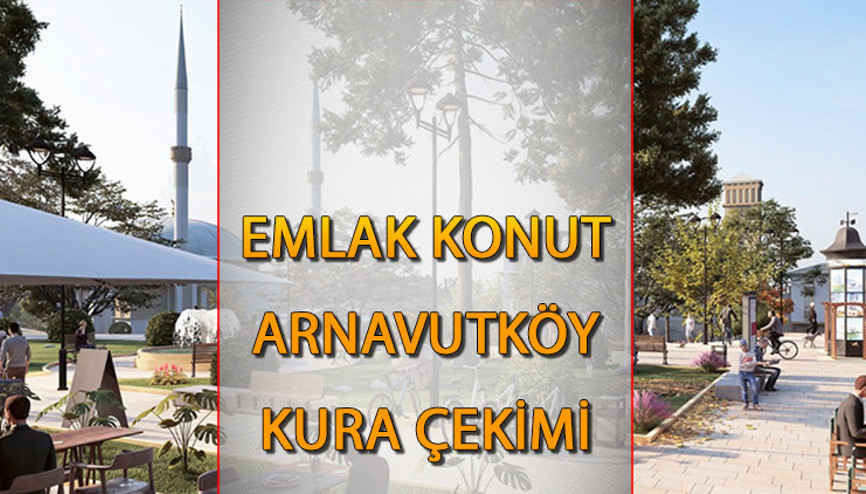 THY Emlak Konut Arnavutköy kura çekimi ne zaman Yenişehir Evleri Emlak Konut Arnavutköy kura sonuçları ne zaman açıklanacak THY Emlak Konut Arnavutköy kura çekimi ne zaman Yenişehir Evleri Emlak Konut Arnavutköy kura sonuçları ne zaman açıklanacak