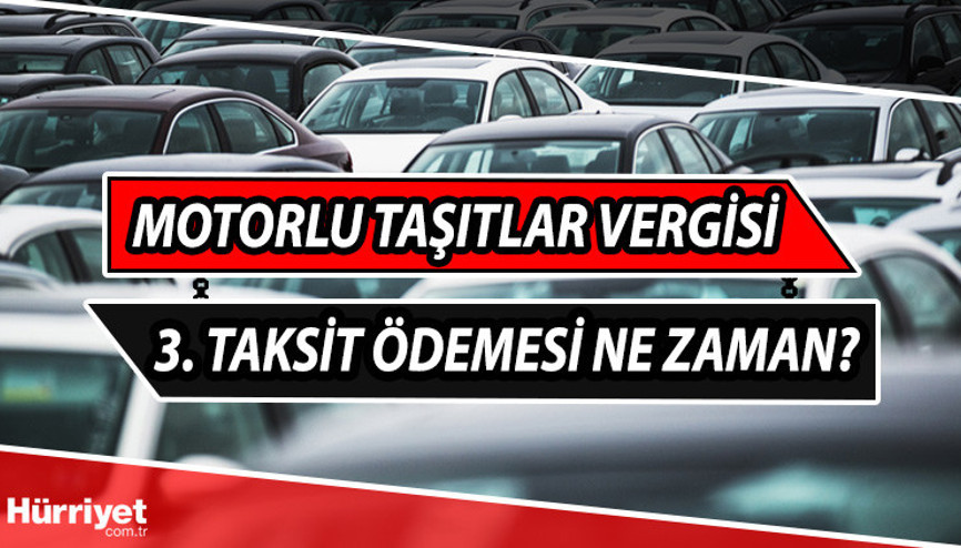 MTV ödemesi ne zaman bitiyor 2023 Ek Motorlu Taşıtlar Vergisi (MTV) 3. taksit nasıl ödenecek MTV ek ödeme kaç para, hangi ay MTV 3. taksit ödeme detayları...