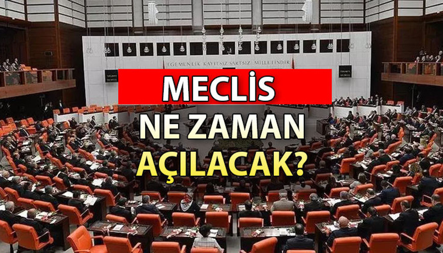 Meclis kapandı mı, tatile mi girdi 2023 TBMM ne zaman, hangi tarihte açılacak
