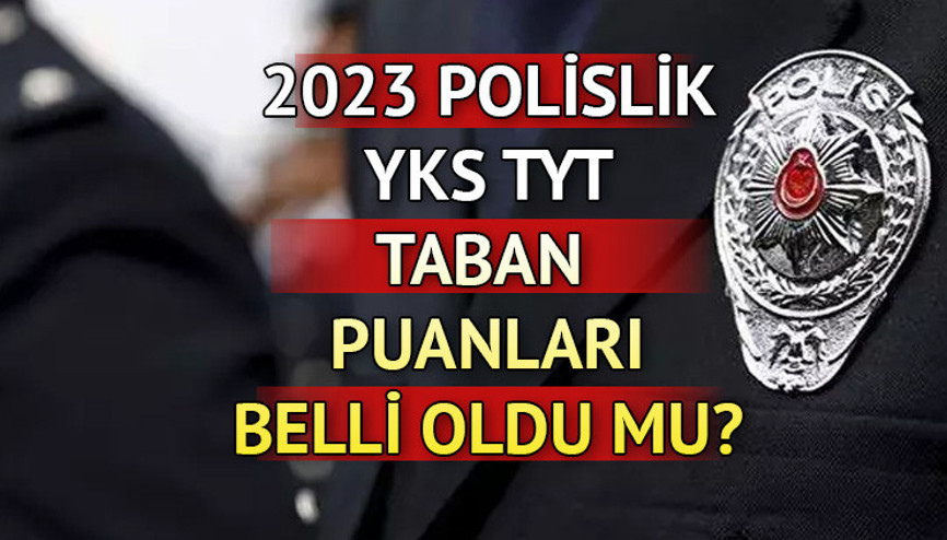 2023 POLİSLİK TABAN PUANLARI 2023 || PMYO Polislik için TYTden kaç puan almak gerekiyor YKS TYT polislik taban puanları ve kontenjanları belli oldu mu