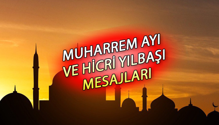 HİCRİ YILBAŞI - MUHARREM AYI MESAJLARI VE SÖZLERİ 2023 (RESİMLİ)  | Dualı, kısa, uzun, farklı, değişik, anlamlı Muharrem ayı kutlama mesajları