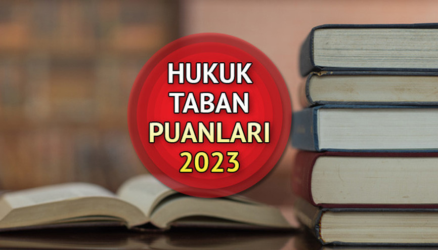 Hukuk taban puanları 2023 || Hukuk tavan puanı, kontenjanları ve başarı sıralamaları belli oldu mu Hukuk taban puanları 2023 || Hukuk tavan puanı, kontenjanları ve başarı sıralamaları belli oldu mu