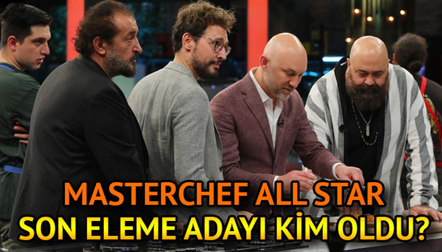 MASTERCHEF ELEME ADAYI: 22 Temmuz MasterChefte eleme potasına kim gitti MasterChef All Star haftanın son eleme adayı belli oldu İşte dün akşam yaşananlar... MASTERCHEF ELEME ADAYI: 22 Temmuz MasterChefte eleme potasına kim gitti MasterChef All Star haftanın son eleme adayı belli oldu İşte dün akşam yaşananlar...
