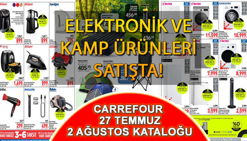 Carrefour Kataloğu 27 Temmuz-2 Ağustos 2023 | Carrefour’da kamp ürünleri, elektronik ev eşyaları ve beyaz eşya satışa çıkıyor