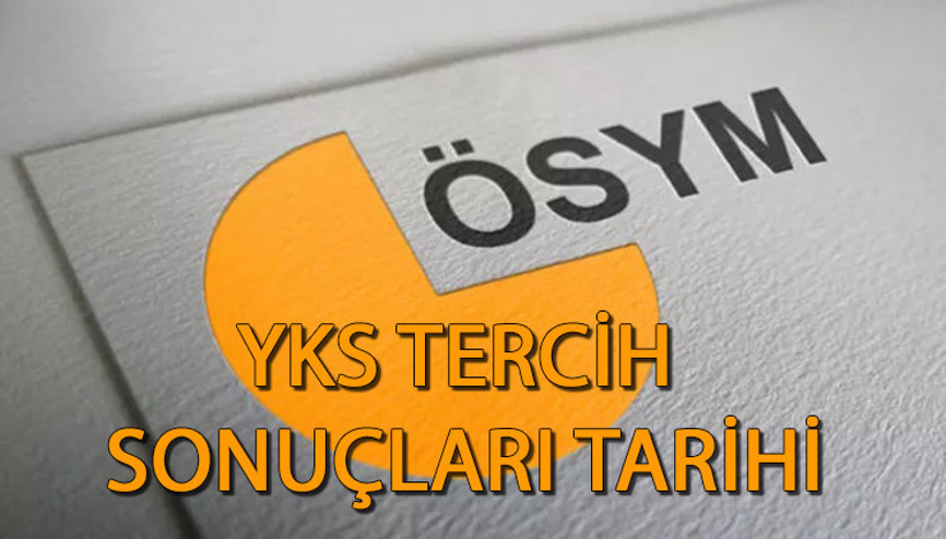 YKS TERCİH SONUÇLARI AÇIKLANDI MI 2023 | YKS tercih ve yerleştirme sonuçları ne zaman açıklanacak, tercihler hangi tarihte bitecek İşte ÖSYM YKS tercih kılavuzu detayı 2023 YKS TERCİH SONUÇLARI AÇIKLANDI MI 2023 | YKS tercih ve yerleştirme sonuçları ne zaman açıklanacak, tercihler hangi tarihte bitecek İşte ÖSYM YKS tercih kılavuzu detayı 2023