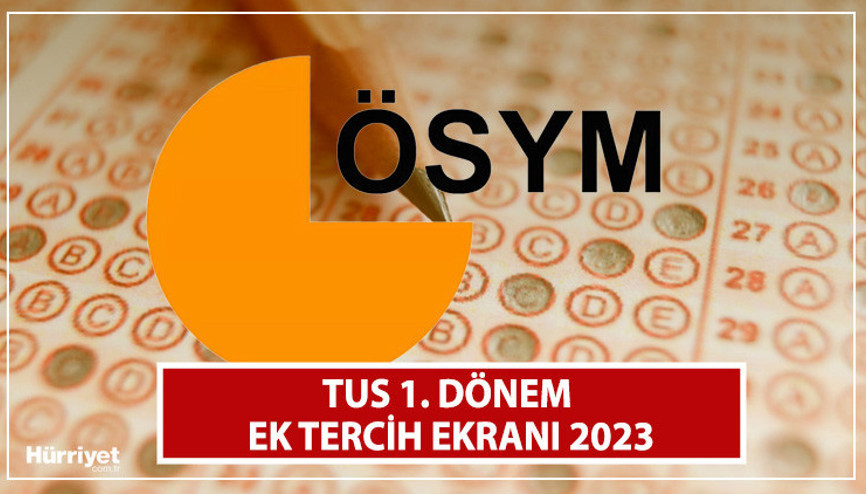 TUS EK TERCİH BAŞVURU EKRANI 2023 || TUS tercihleri ne zaman bitecek, nasıl yapılır İşte ÖSYM AİS ile TUS 1. Dönem ek yerleştirme sayfası ve kontenjanları... TUS EK TERCİH BAŞVURU EKRANI 2023 || TUS tercihleri ne zaman bitecek, nasıl yapılır İşte ÖSYM AİS ile TUS 1. Dönem ek yerleştirme sayfası ve kontenjanları...