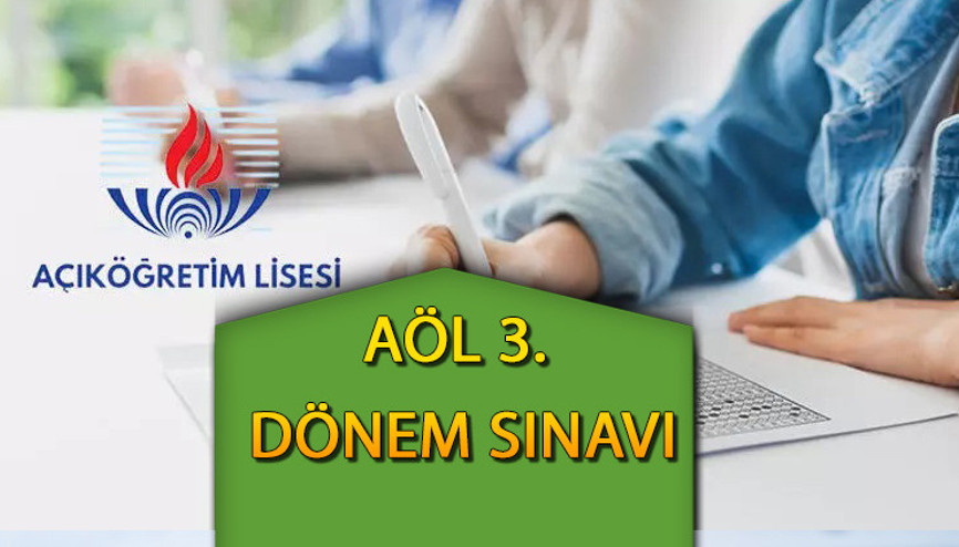 AÖL 3. dönem sınavları ne zaman bitiyor, sınav sonuçları ne zaman açıklanacak 2023 AÖL sınav  tarihleri