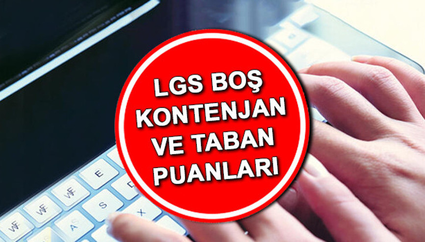 LGS BOŞ KONTENJANLAR VE TABAN PUANLARI 2023 || Liselere Geçiş Sistemi Anadolu Lisesi, Fen Lisesi, İmam Hatip Lisesi, Meslek Lisesi taban puanları, yüzdelik dilimler, boş kontenjanlar sorgulama e-okul.meb.gov.tr ekranı