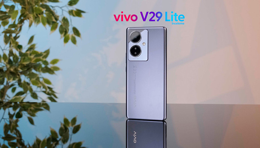 Vivo V29 Lite incelemesi