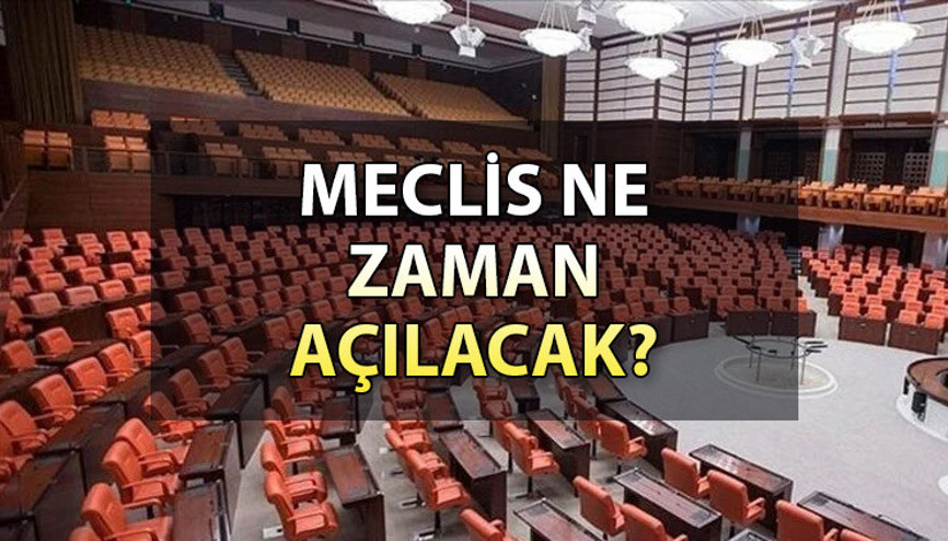 MECLİS (TBMM) NE ZAMAN AÇILIYOR 2023 Meclis açılış tarihi belli oldu mu Gözler TBMM yasama dönemine çevrildi…