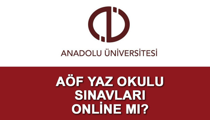 AÖF YAZ SINAVLARI ONLİNE MI, NE ZAMAN YAPILACAK 2023 Açıköğretim akademik takvimi belli oldu