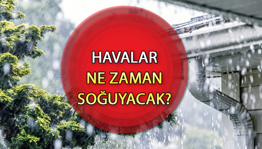 Havalar ne zaman soğuyacak, sıcaklıklar ne zaman düşecek Yağmur geliyor Prof. Dr. Orhan Şen müjdeyi verdi...