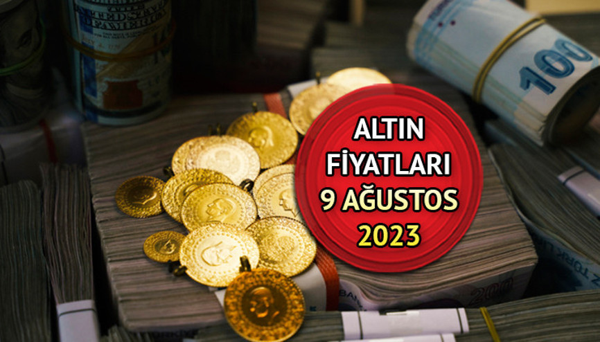 GRAM ALTIN SON DURUM || Bugün çeyrek altın, gram altın fiyatı ne kadar kaç TL Altın fiyatları 9 Ağustos 2023 canlı ve güncel
