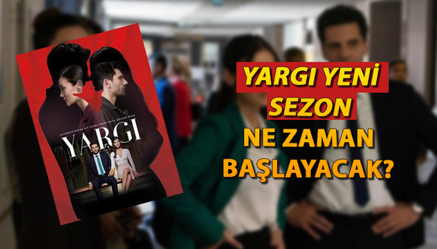 YARGI YENİ SEZON NE ZAMAN BAŞLAYACAK Reyting rekortmeni dizinin 3. sezon oyuncu kadrosu belli oldu mu YARGI YENİ SEZON NE ZAMAN BAŞLAYACAK Reyting rekortmeni dizinin 3. sezon oyuncu kadrosu belli oldu mu