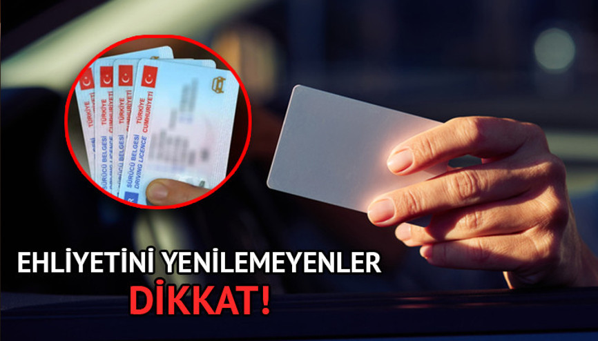 4 bin lira para cezası var… Ehliyetini yenilemeyenler dikkat Son tarih ne zaman