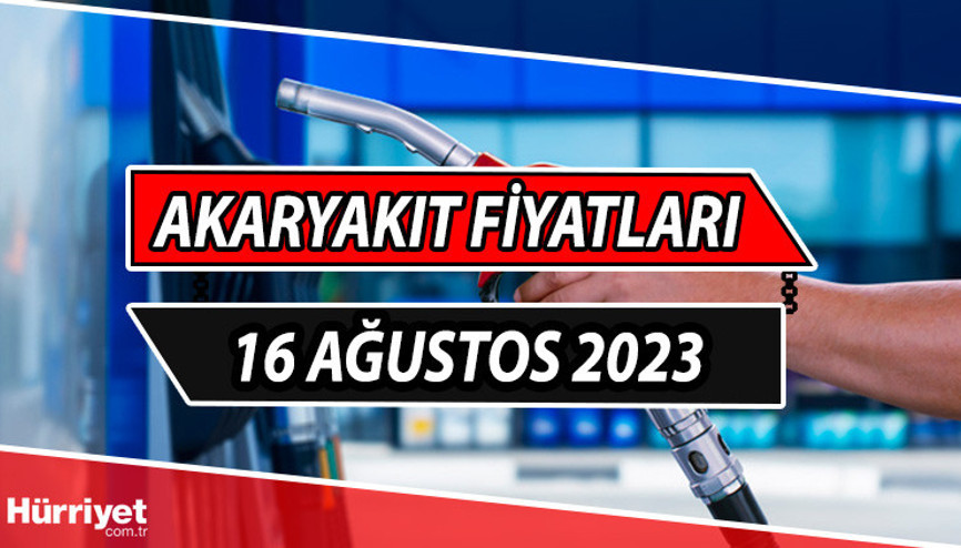 AKARYAKIT FİYATLARI 16 Ağustos 2023 (GÜNCEL)|| İstanbul, Ankara, İzmir benzin ve mazot fiyatı ne kadar, kaç TL