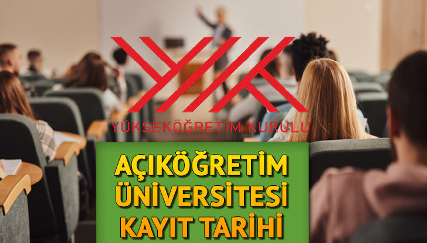 AÇIK ÖĞRETİM ÜNİVERSİTE KAYIT TARİHLERİ 2023-2024 || AÖF, ATA AÖF, AUZEF kayıtları ne zaman başlayacak Takvim belli oldu