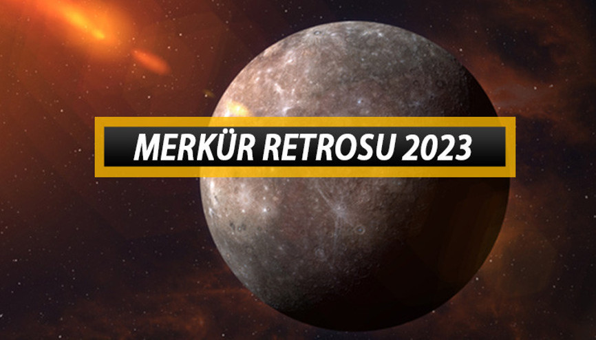 Merkür retrosu ne zaman başlayacak, hangi tarihte bitecek Merkür retrosunun etkileri neler Merkür, Başak burcunda Merkür retrosu ne zaman başlayacak, hangi tarihte bitecek Merkür retrosunun etkileri neler Merkür, Başak burcunda