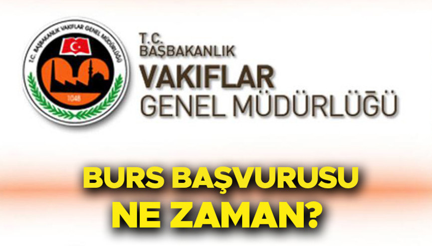VGM BURS BAŞVURUSU NE ZAMAN 2023-2024 Vakıflar Genel Müdürlüğü (VGM) ortaöğrenim ve üniversite burs başvuru tarihi belli oldu mu İşte son durum