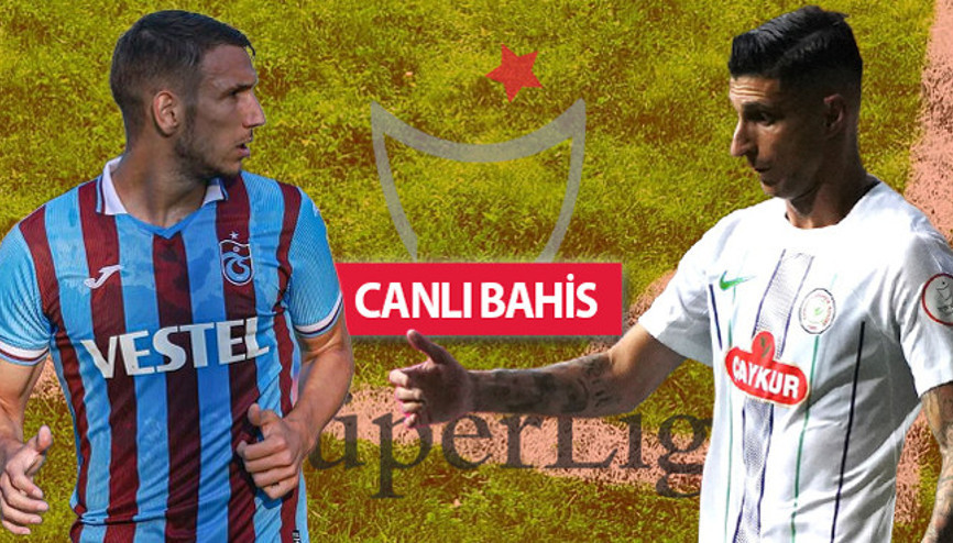 Trabzonsporda 3 sakat, Rizesporda 12 isimle yollar ayrıldı Karadeniz Derbisine iddaa oynayanlar...