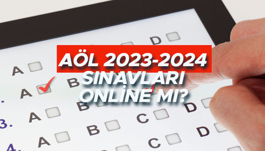 AÖL 1. dönem sınavları yüz yüze mi, online mı yapılacak MEB 2023-2024 Açık lise sınav takvimi belli oldu mu
