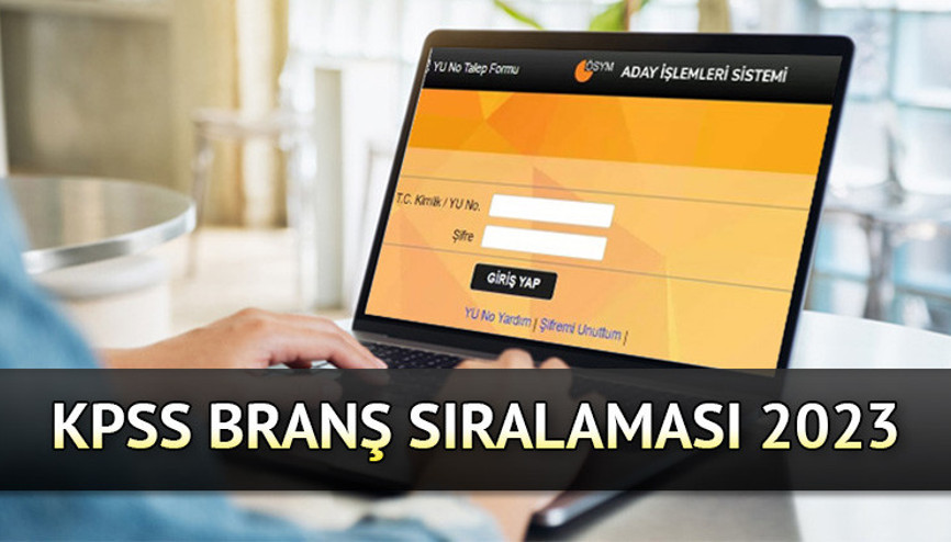 KPSS BRANŞ BAZINDA SIRALAMA 2023 TABLOSU : KPSS branş sıralaması nasıl öğrenilir KPSS 2023 A grubu ve Öğretmenlik branş bazında sıralamalar ÖSYM AİS ekranında KPSS BRANŞ BAZINDA SIRALAMA 2023 TABLOSU : KPSS branş sıralaması nasıl öğrenilir KPSS 2023 A grubu ve Öğretmenlik branş bazında sıralamalar ÖSYM AİS ekranında