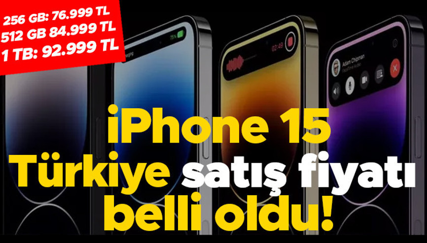 iPHONE 15 NE KADAR, KAÇ TL OLACAK iPhone 15 özellikleri nedir, Türkiyeye ne zaman gelecek İşte merak edilen yeni modelin öne çıkanları