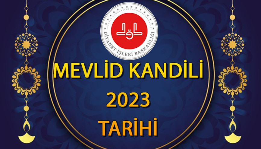 Mevlid Kandili 2023 tarihi (Diyanet takvimi) || Mevlid Kandili ne zaman 2023, hangi ayda